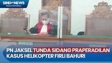 Hari Ini, Sidang Praperadilan...