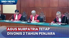 Banding Ditolak, Agus...