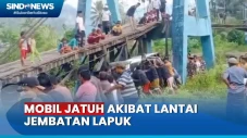 Lantai Jembatan Lapuk,...