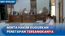 Sidang Praperadilan,...