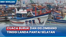 Cuaca Buruk dan Gelombang...