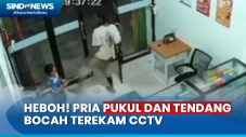 Pria Pukul dan Tendang...