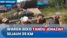 Warga Seko Harus Tandu...