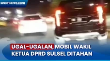 Buntut Aksi Ugal-Ugalan...