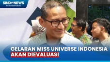 Sandiaga akan Evaluasi...