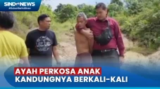 Bejat Ayah di OKU Selatan...