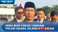 Jelang KTT ASEAN, Heru...