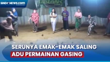 Keseruan Emak-emak Saling...