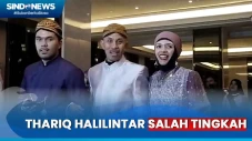 Begini Reaksi Thariq...