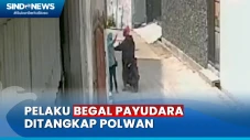 Aksi Begal Payudara...