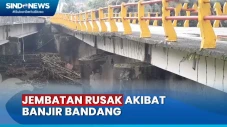 Banjir Bandang Rusak...