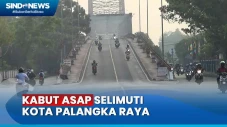 Kabut Asap Pekat Kembali...