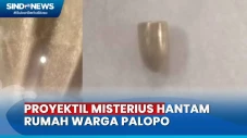 Polisi Investigasi Proyektil...