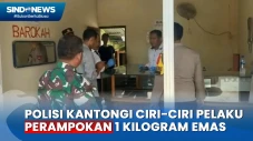 Pelaku Perampok 1 Kilogram...