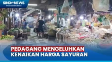 Harga Sayuran hingga...