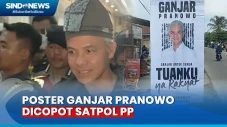 Posternya Dicopot Satpol...