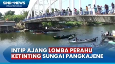 Serunya Lomba Perahu...