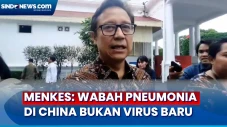 Heboh Wabah Pneumonia...