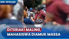 Diteriaki Maling, Mahasiswa...