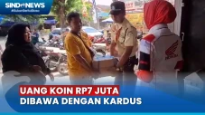 Bawa Uang Koin Rp7 Juta,...