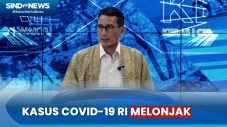 Covid-19 RI Naik Lagi,...