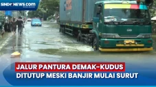 Jalur Pantura Demak-Kudus...