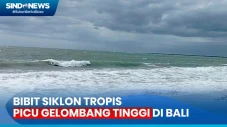Gelombang Tinggi Terjang...