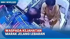 Jelang Lebaran Kejahatan...