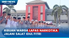 Ribuan Warga Lapas Narkotika...