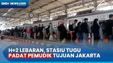 H+2 Lebaran, Stasiun...