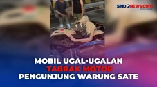 Mobil Ugal-Ugalan Tabrak...