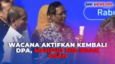 Mahfud MD Nilai Terlalu...