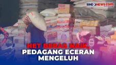 Kenaikan HET Beras Dikeluhkan...