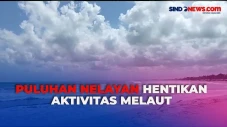 Cuaca Buruk Tak Menentu,...