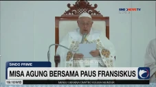 Misa Agung Bersama Paus...