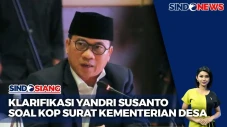Yandri Susanto Tegaskan...