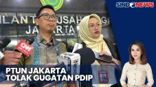 PTUN Jakarta Tolak Gugatan...