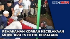 Isak Tangis Iringi Pemakaman...