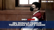 Ibu Ronald Tannur Ditetapkan...
