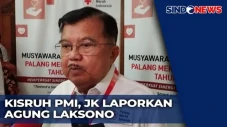 Jusuf Kalla Laporkan...