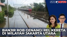 Rob Masih Genangi Rel...