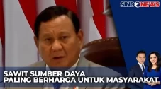 Prabowo: Sawit Aset...