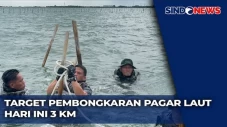 Pembongkaran Pagar Laut...