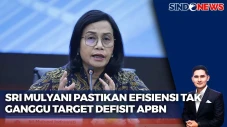Menkeu Sri Mulyani Pastikan...