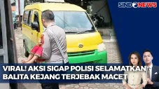 Aksi Heroik Polisi Selamatkan...
