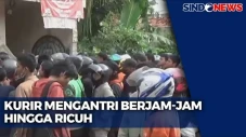 Ratusan Kurir Antre...