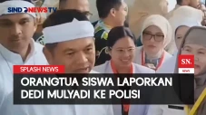 Orangtua Siswa Laporkan...