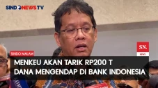 Menkeu Tarik Dana Rp200...