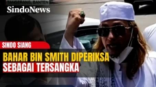 Bahar Bin Smith Diperiksa...