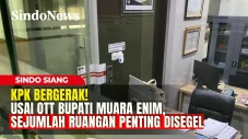 KPK Bergerak! Usai OTT...